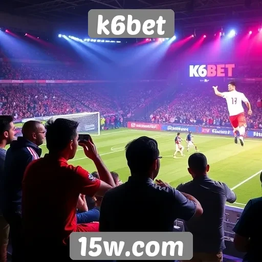 k6bet promove eventos de jogos ao vivo